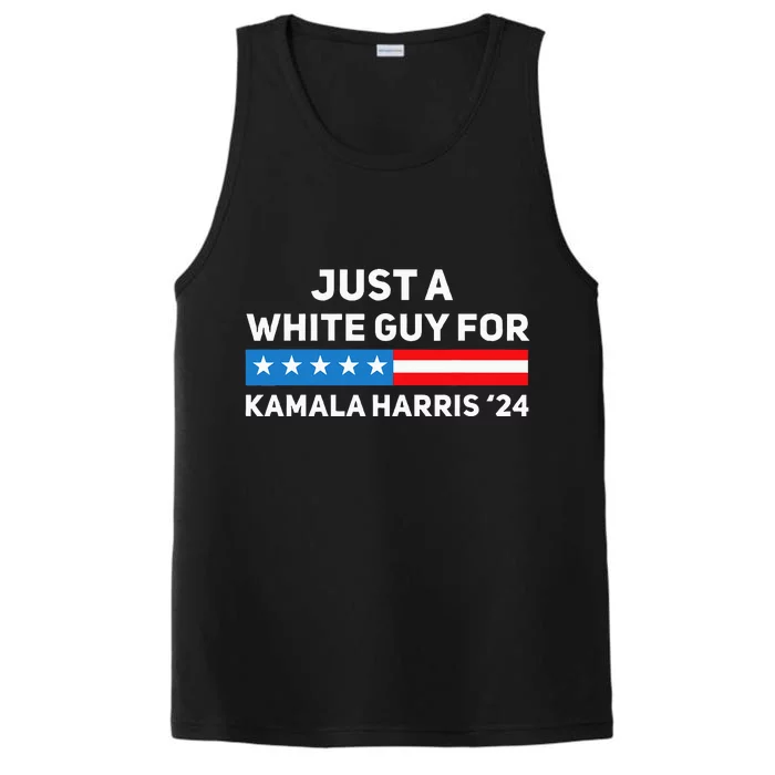 Just A White Guy For Kamala Harris 2024 President Election Performance Tank