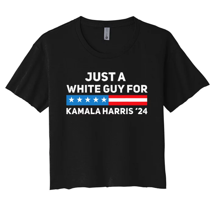 Just A White Guy For Kamala Harris 2024 President Election Women's Crop Top Tee