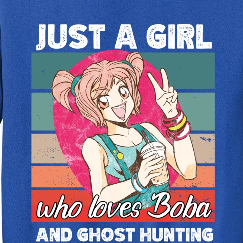 Just A Who Loves Boba And Ghost Hunting Kawaii Gift Tall Sweatshirt