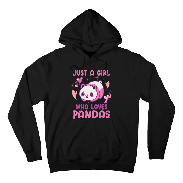 Just a  Who Loves Pandas Funny Quote Cute Panda Hoodie