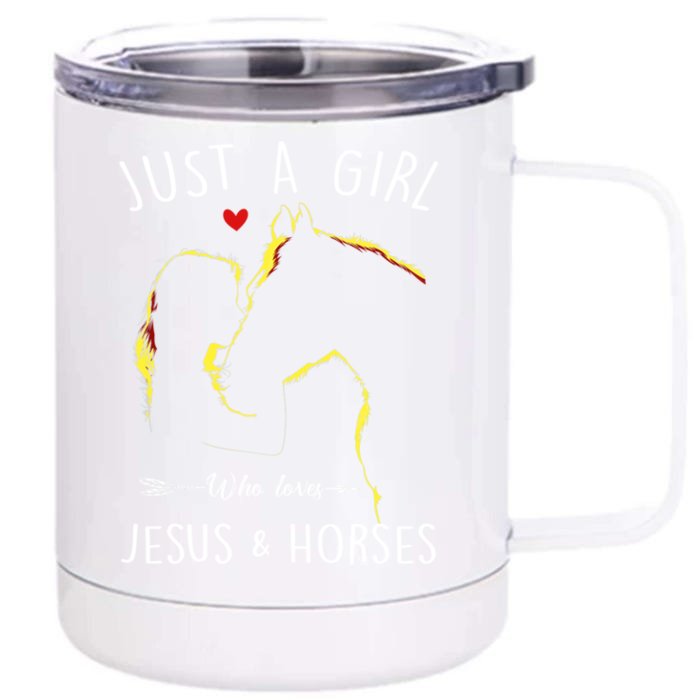 Just A Who Loves Jesus And Horses Equestrian Christian Gift Front & Back 12oz Stainless Steel Tumbler Cup