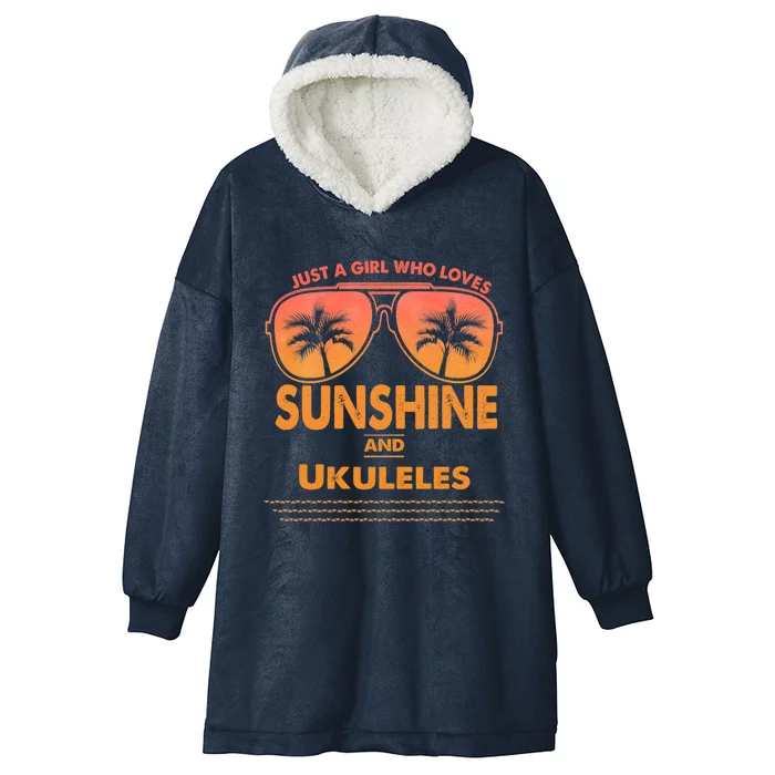 Just A Who Loves Sunshine And Ukuleles Gift Hooded Wearable Blanket