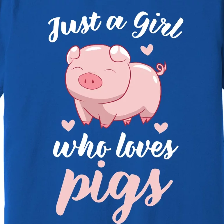 Just A Who Loves Pigs Cute Pig Lovers Gift Premium T-Shirt