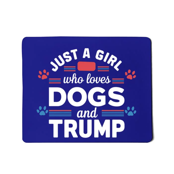 Just A Who Loves Dogs And Trump Funny Gift Dog Lover Gift Mousepad