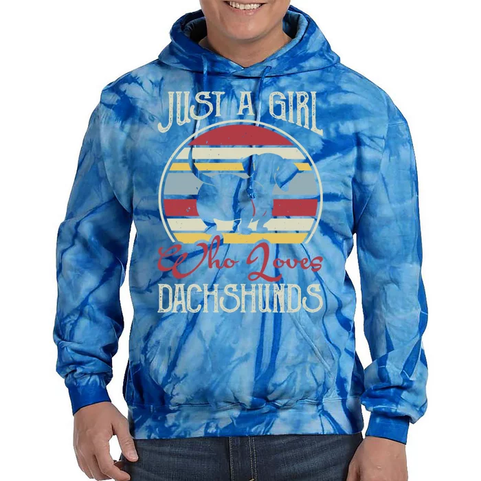 Just A Who Loves Dachshunds Dackel Teckel Gift Tie Dye Hoodie