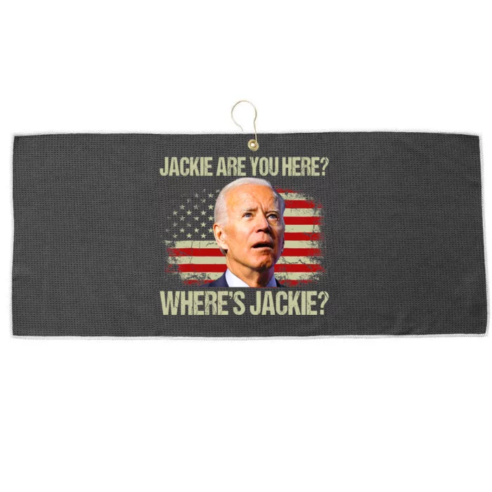 Jackie Are You Here Where's Jackie Funny Anti Joe Biden Large Microfiber Waffle Golf Towel