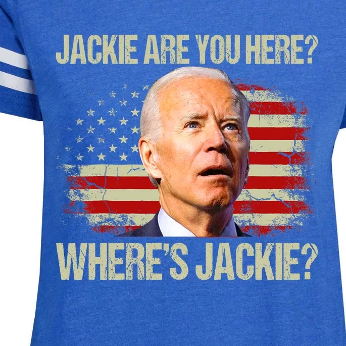 Jackie Are You Here Where's Jackie Funny Anti Joe Biden Enza Ladies Jersey Football T-Shirt