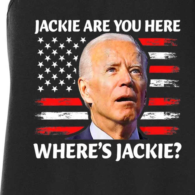 Jackie Are You Here Where's Jackie Funny Anti Joe Biden Women's Racerback Tank