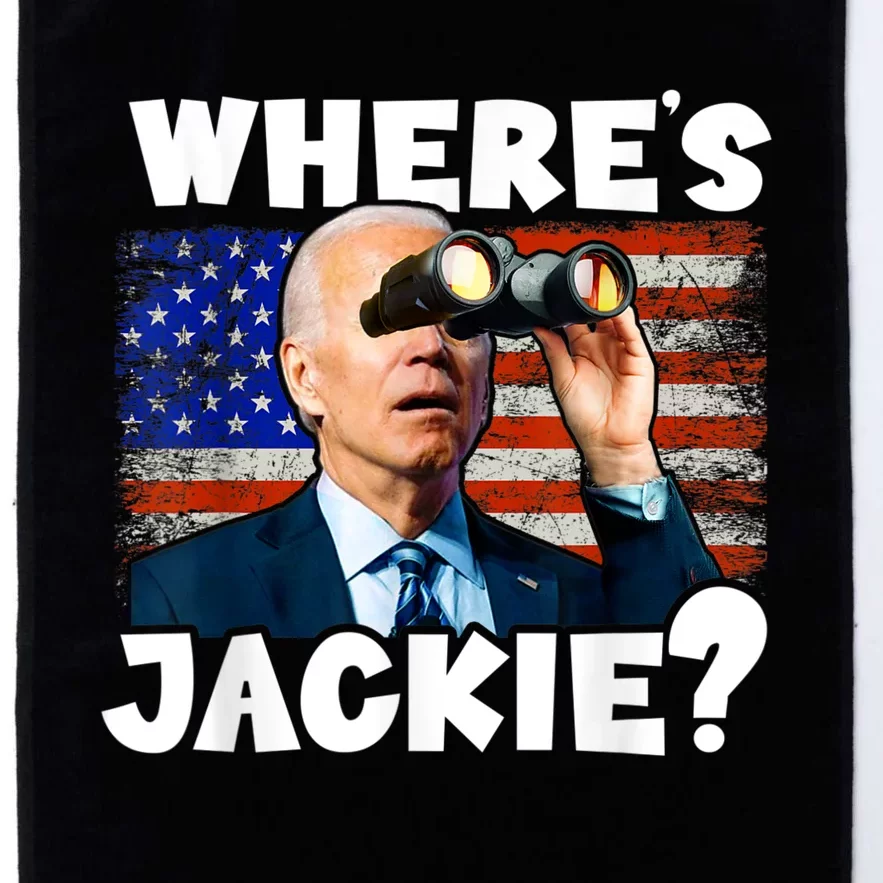 Jackie Are You Here Where's Jackie Funny Anti Joe Biden Platinum Collection Golf Towel