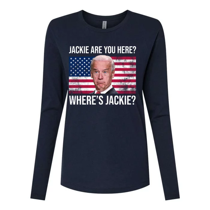 Jackie Are You Here Where's Jackie? Funny Biden Womens Cotton Relaxed Long Sleeve T-Shirt