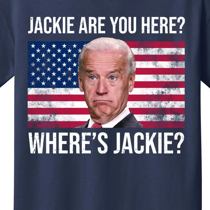 Jackie Are You Here Where's Jackie? Funny Biden Kids T-Shirt