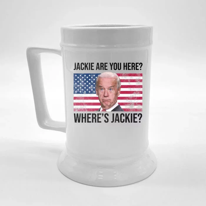 Jackie Are You Here Where's Jackie? Funny Biden Front & Back Beer Stein