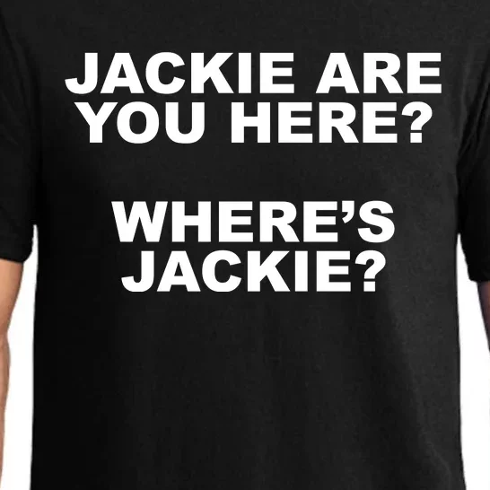 Jackie Are You Here? Where's Jackie Funny Meme Pajama Set