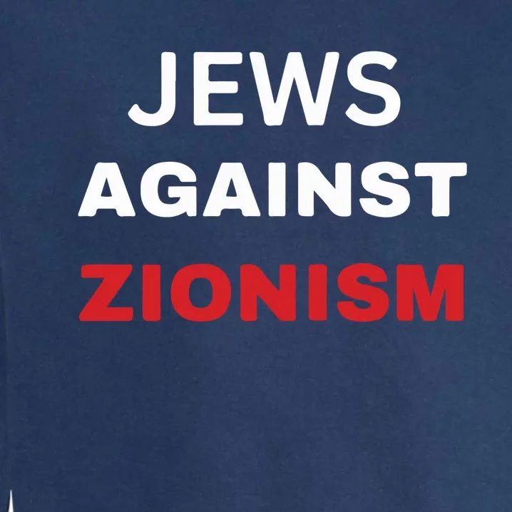 Jews Against Zionism Garment-Dyed Sweatshirt