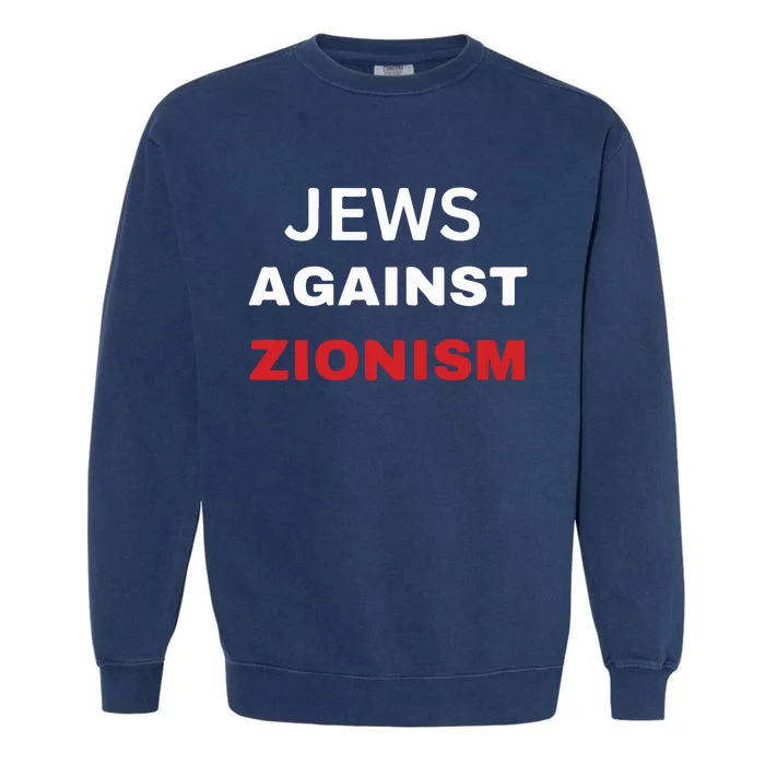 Jews Against Zionism Garment-Dyed Sweatshirt