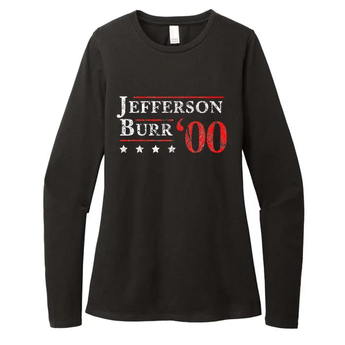 Jefferson Burr 1800 Vintage Election 4th Of July Gift Womens CVC Long Sleeve Shirt