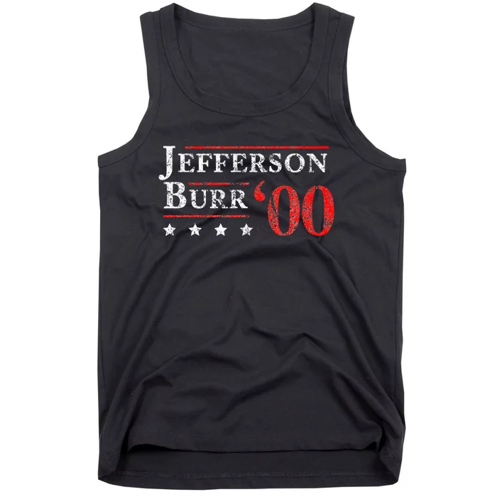 Jefferson Burr 1800 Vintage Election 4th Of July Gift Tank Top