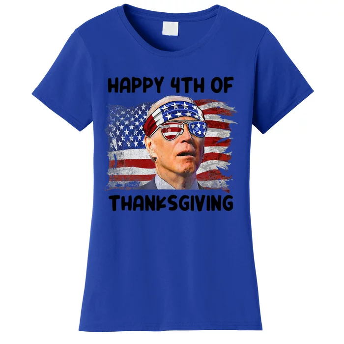 Joe Biden 4th Of July Happy 4th Of Thanksgiving Gift Women's T-Shirt