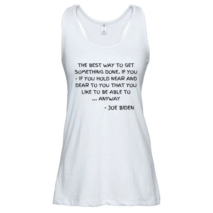 Joe Biden Anyway Design Funny Political Quote Saying Humor Ladies Essential Flowy Tank