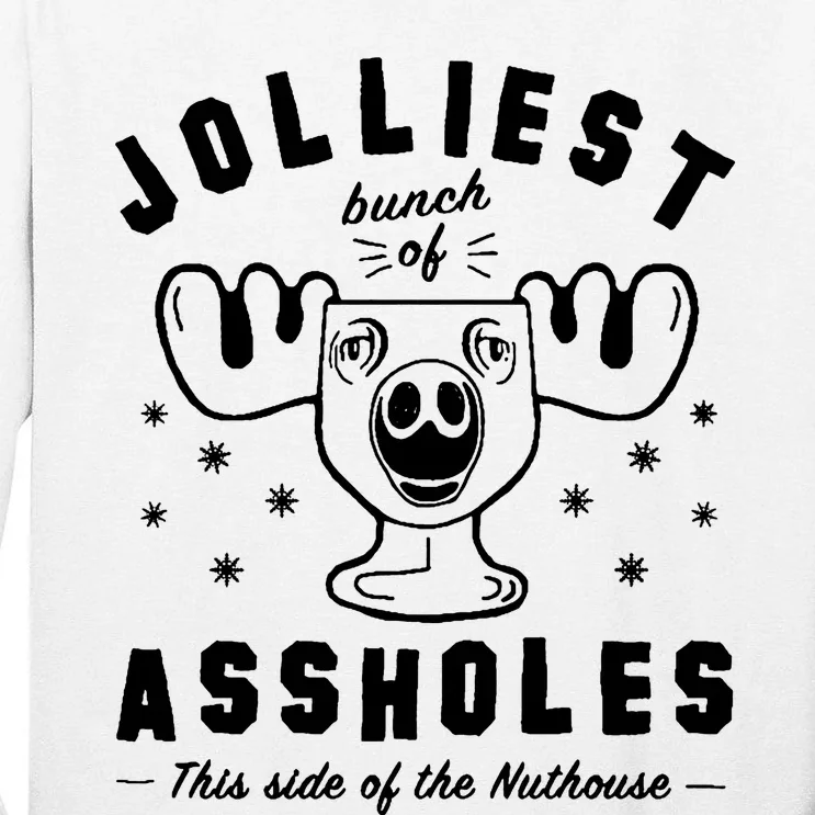 Jolliest Bunch Assholes Nuthouse Tall Long Sleeve T-Shirt