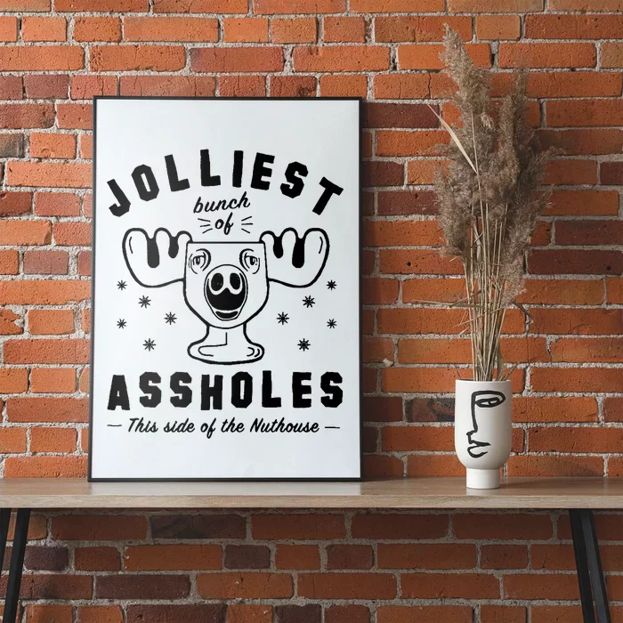 Jolliest Bunch Assholes Nuthouse Poster