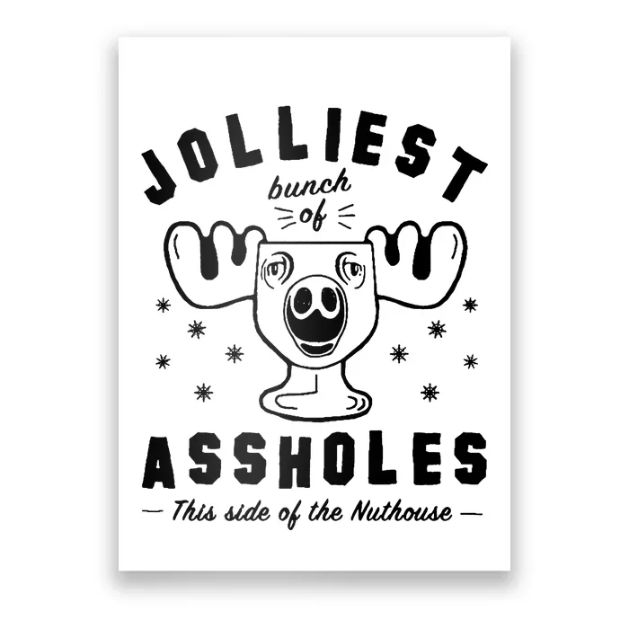 Jolliest Bunch Assholes Nuthouse Poster