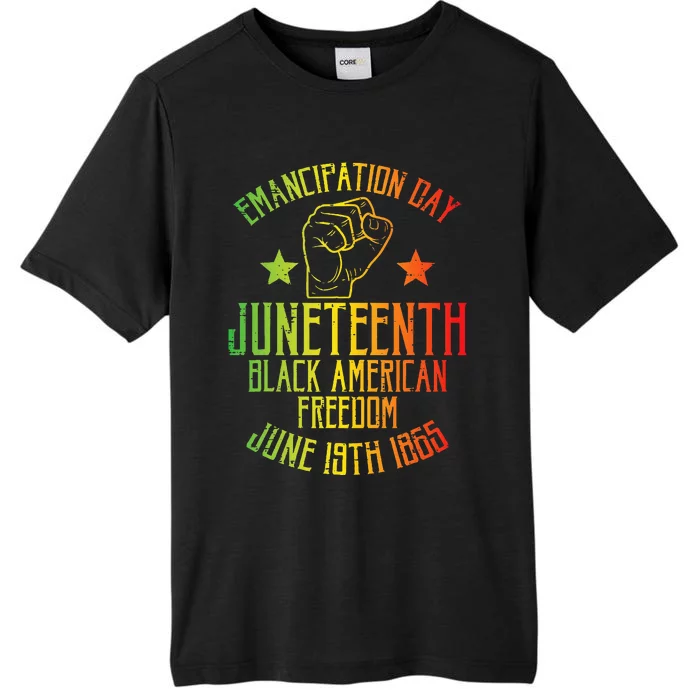 Juneteenth Black American Freedom June 19th Emancipation Day ChromaSoft Performance T-Shirt