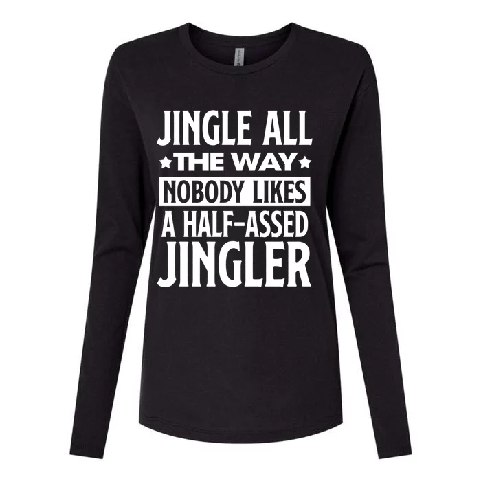 Jingle Bell All Way Half Assed Jingler Christmas Xmas Vibe Gift Womens Cotton Relaxed Long Sleeve T-Shirt