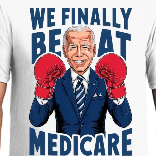 Joe Biden Boxing We Finally Beat Medicare Pajama Set