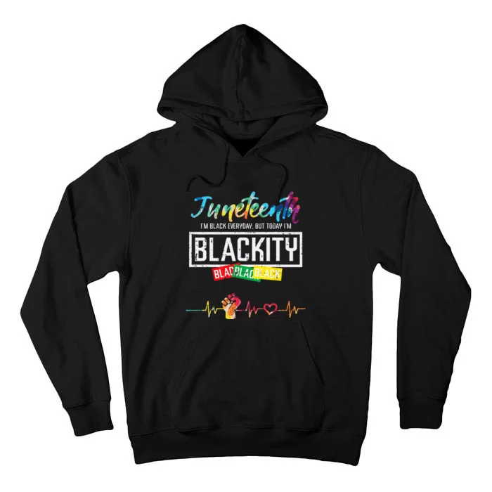 Juneteenth Blackity Black History African Tall Hoodie