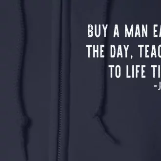 Joe Biden, Buy A Man Eat Fish The Day Teach Man To Life Time Full Zip Hoodie