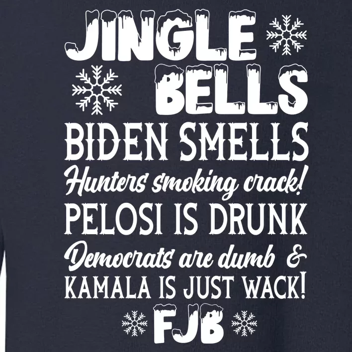 Jingle Bells Biden Smells Funny Republican Christmas Gift Toddler Sweatshirt