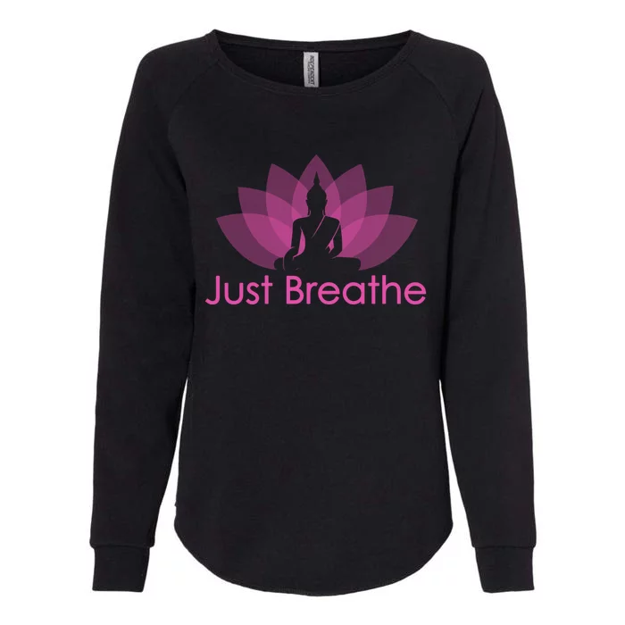 Just Breathe Buddha Lotus Flower Mindfulness Yoga Quote Gift Womens California Wash Sweatshirt