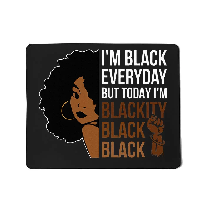 Juneteenth Blackity Black Woman African American History Mousepad