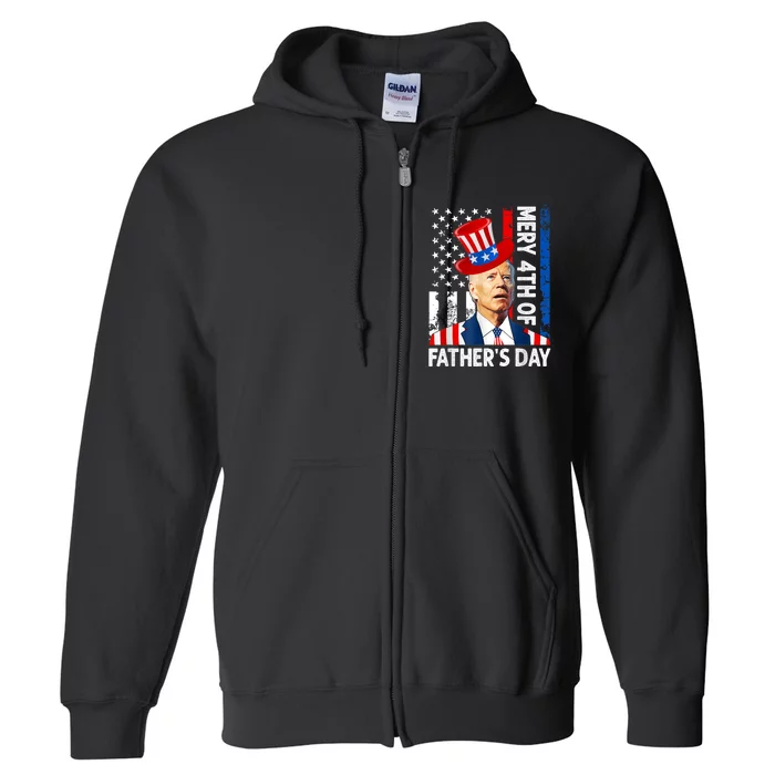 Joe Biden Confused Merry 4th Of Fathers Day Fourth Of July Full Zip Hoodie