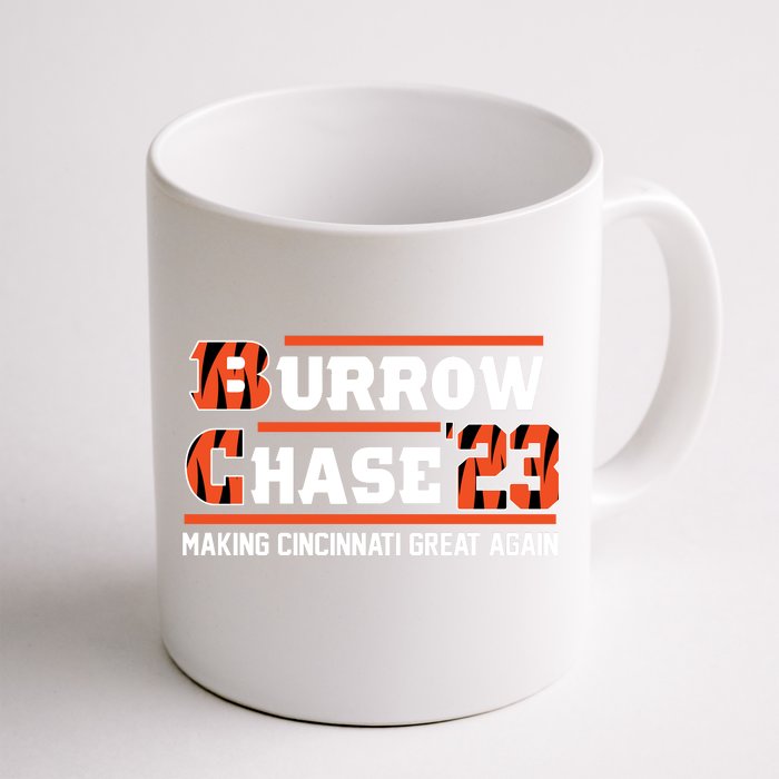 Burrow Chase Making Cincinnati Great Again Ohio Front & Back Coffee Mug