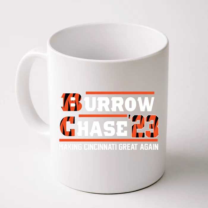 Burrow Chase Making Cincinnati Great Again Ohio Front & Back Coffee Mug