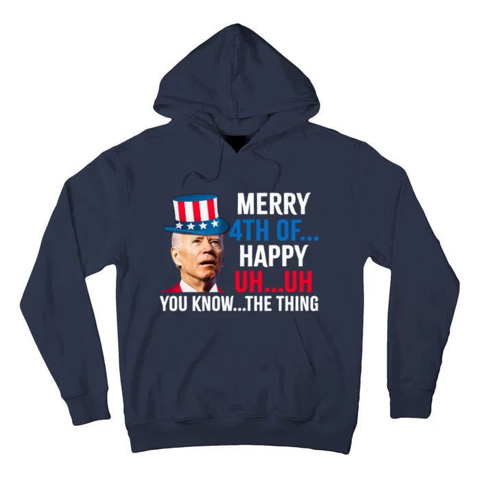 Joe Biden Confused Merry Happy Funny 4th Of July Tall Hoodie