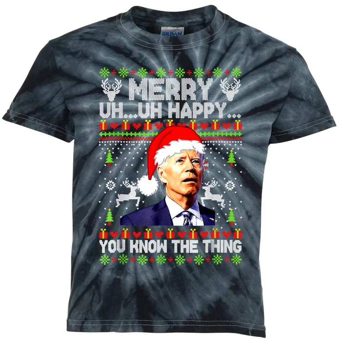 Joe Biden Christmas Merry Uh Uh Happy You Know The Thing Kids Tie-Dye T-Shirt