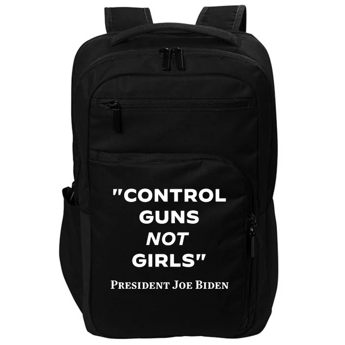 Joe Biden Control Guns Not Impact Tech Backpack