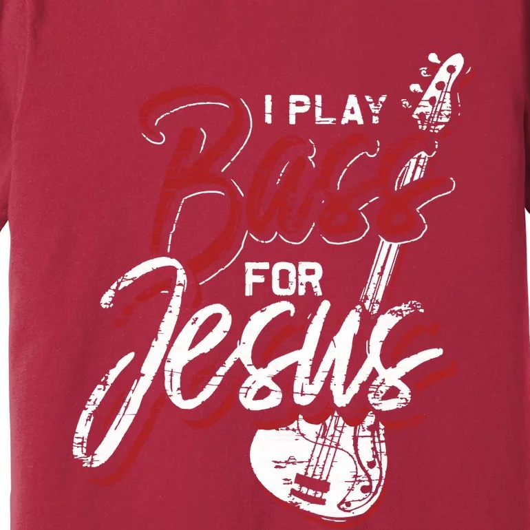 Jesus Bassist Christian Bass Player Bass Guitar Premium T-Shirt