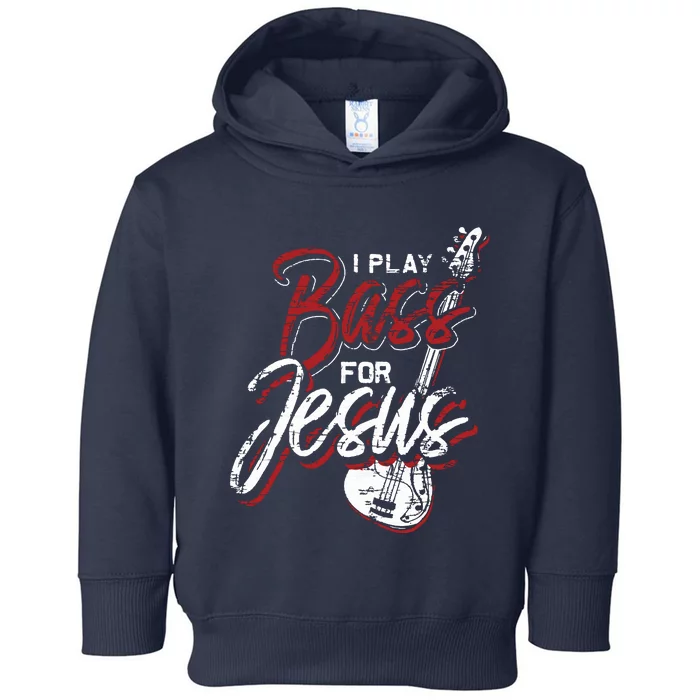 Jesus Bassist Christian Bass Player Bass Guitar Toddler Hoodie