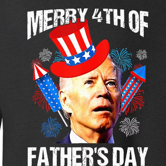 Joe Biden Confused Merry 4th Of Fathers Day Fourth Of July Toddler Sweatshirt