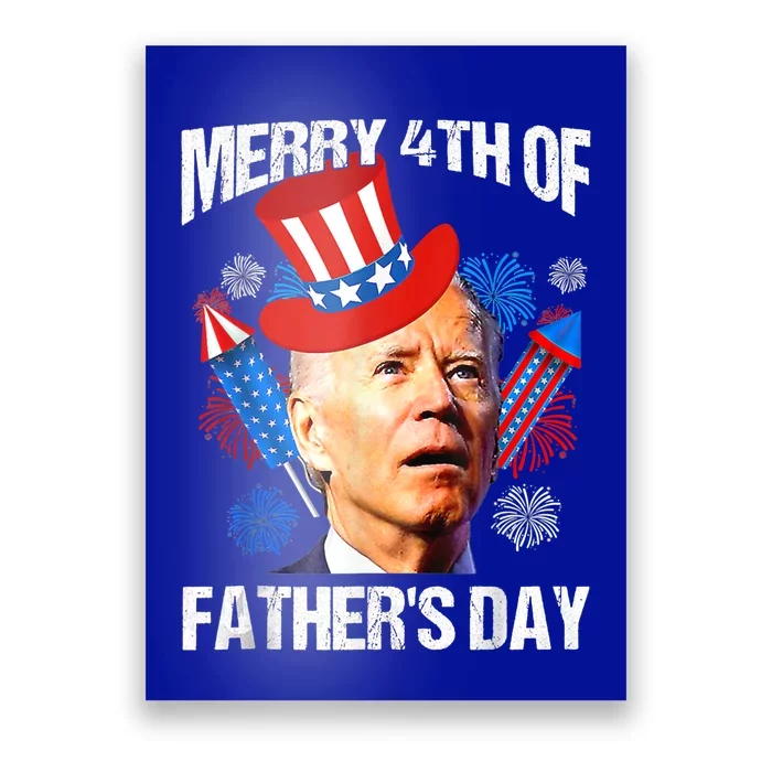 Joe Biden Confused Merry 4th Of Fathers Day Fourth Of July Cute Gift Poster