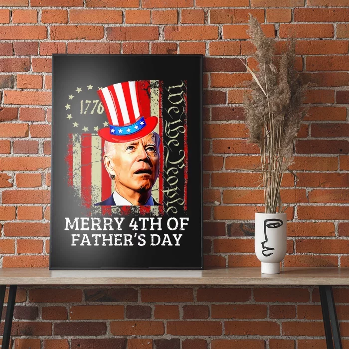 Joe Biden Confused Merry 4th Of Fathers Day For 4th Of July Poster