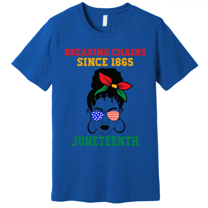 Juneteenth Breaking Chains Natural Afro Messy Bun Sunglasses Cute Gift Premium T-Shirt