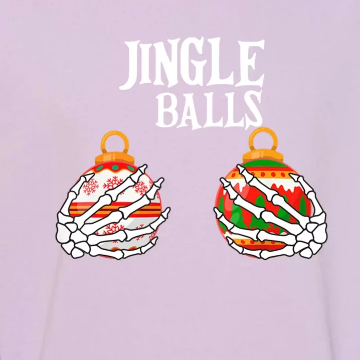 Jingle Balls Christmas Boob Skeleton Hand Gift Garment-Dyed Sweatshirt