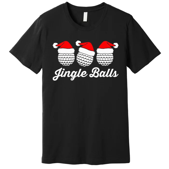 Jingle Balls Christmas Golf Balls With Santas Hats Xmas Golf Premium T-Shirt