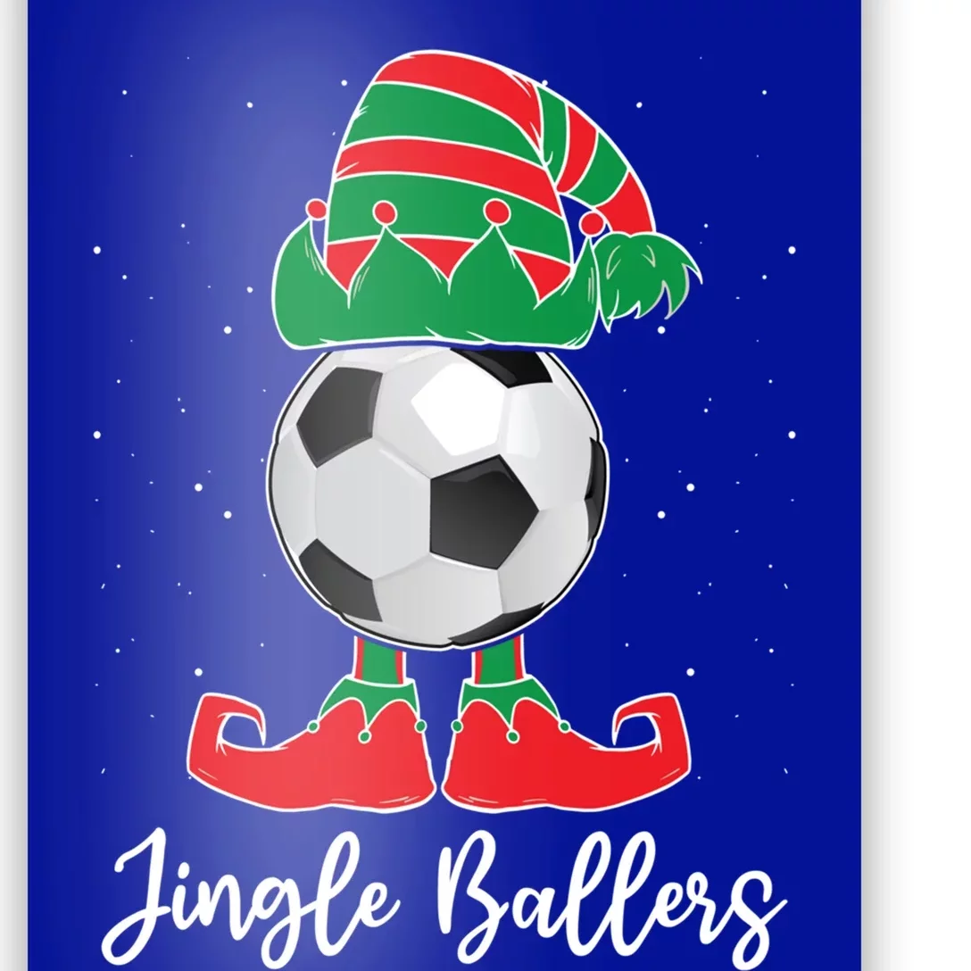 Jingle Ballers Christmas Soccer Ball Xmas Elf Squad Holiday Gift Poster