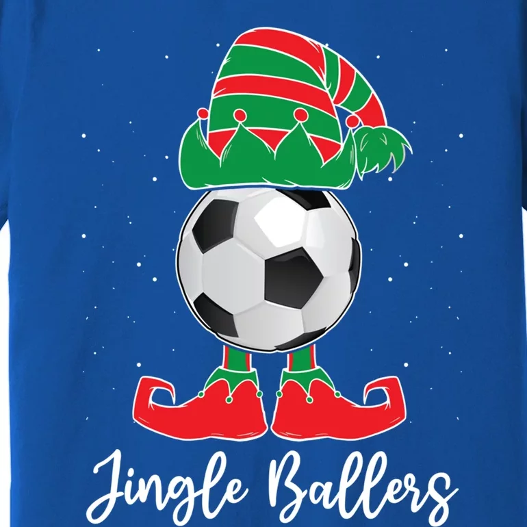 Jingle Ballers Christmas Soccer Ball Xmas Elf Squad Holiday Gift Premium T-Shirt